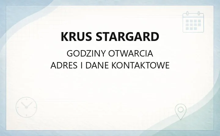 KRUS Stargard - kontakt, godziny, obsługiwane gminy i świadczenia dla rolników