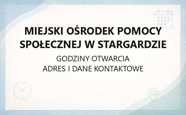 Miejski Ośrodek Pomocy Społecznej w Stargardzie - kontakt, godziny, świadczenia
