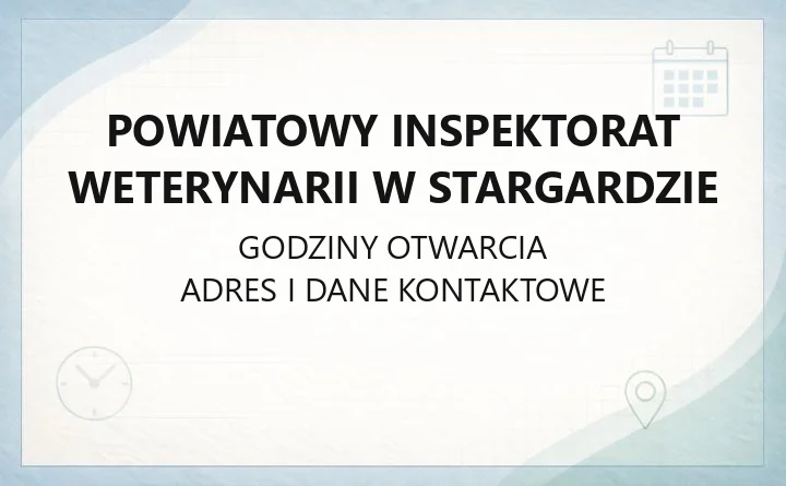 Powiatowy Inspektorat Weterynarii w Stargardzie - kontakt, godziny, zgłaszanie chorób zakaźnych